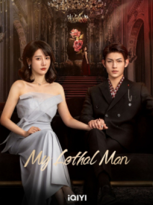 My Lethal Man เขาช่างอันตรายสำหรับฉัน (พากย์ไทย)