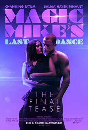 Magic Mike’s Last Dance (2023) แมจิค ไมค์ เต้นจบให้จดจำ (พากย์ไทย+ซับไทย)