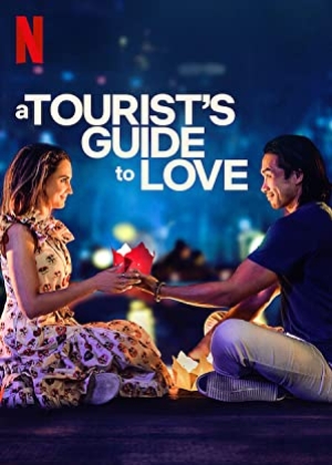 A Tourist’s Guide to Love (2023) คู่มือรักฉบับนักท่องเที่ยว (พากย์ไทย)