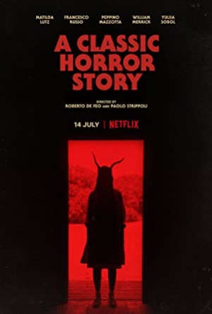 A Classic Horror Story (2021) สร้างหนังสั่งตาย (ซับไทย)