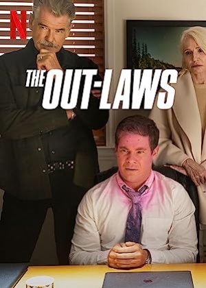 The Out-Laws (2023) พ่อตาแม่ยายนอกกฎหมาย (พากย์ไทย)