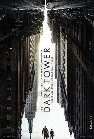 The Dark Tower (2017) หอคอยทมิฬ (พากย์ไทย)