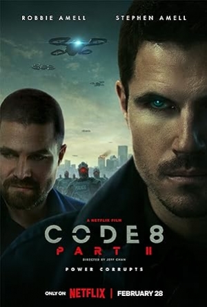 Code 8 Part II (2024) ล่าคนโคตรพลัง 2 (พากย์ไทย)