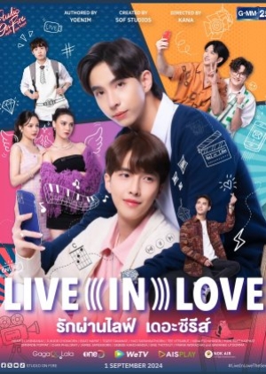 Live In Love the series (2024) รักผ่านไลฟ์ เดอะซีรีส์